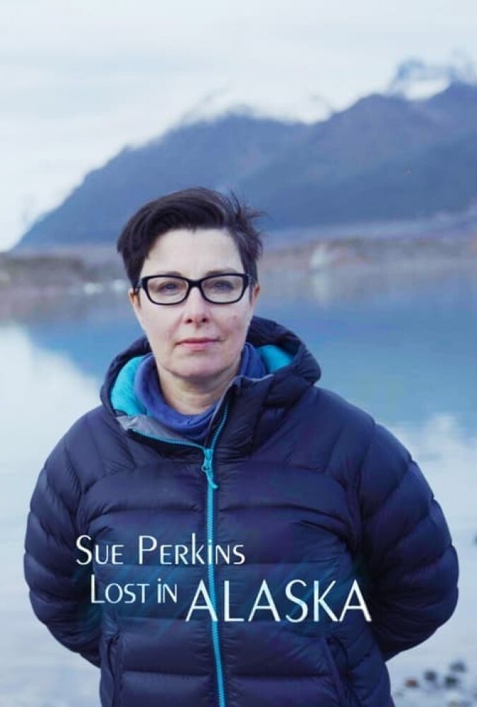 سو پرکینز: گمشده در آلاسکا Sue Perkins: Lost in Alaska