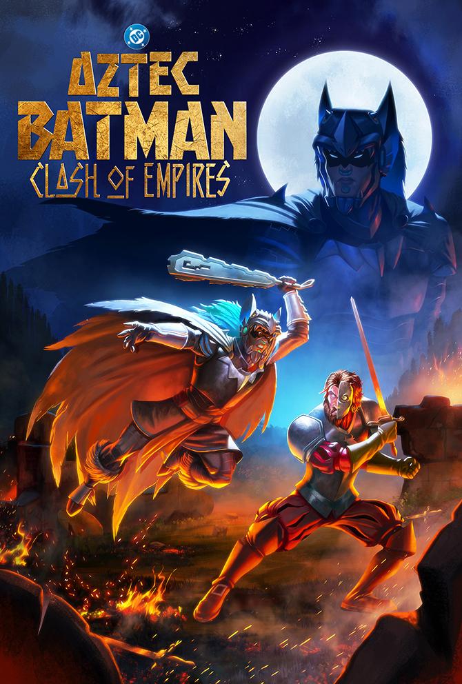 بتمن آزتک: جدال امپراتوری ها Aztec Batman: Clash of Empires