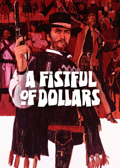 به خاطر یک مشت دلار A Fistful of Dollars
