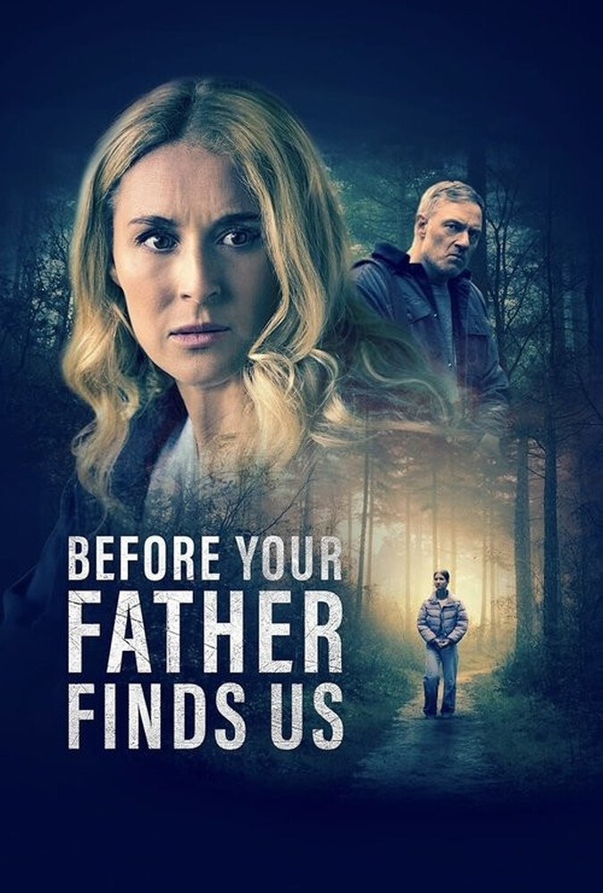 پیش از آنکه پدرت ما را پیدا کند Before Your Father Finds Us
