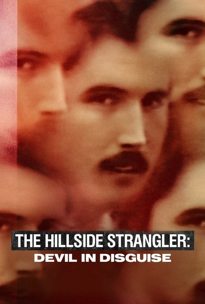 قاتل هیلساید: شیطان در لباس مبدل The Hillside Strangler: Devil in Disguise