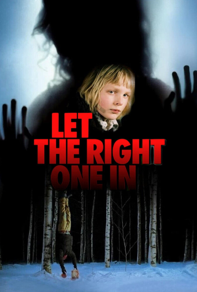 آدم درست را راه بده Let the Right One In
