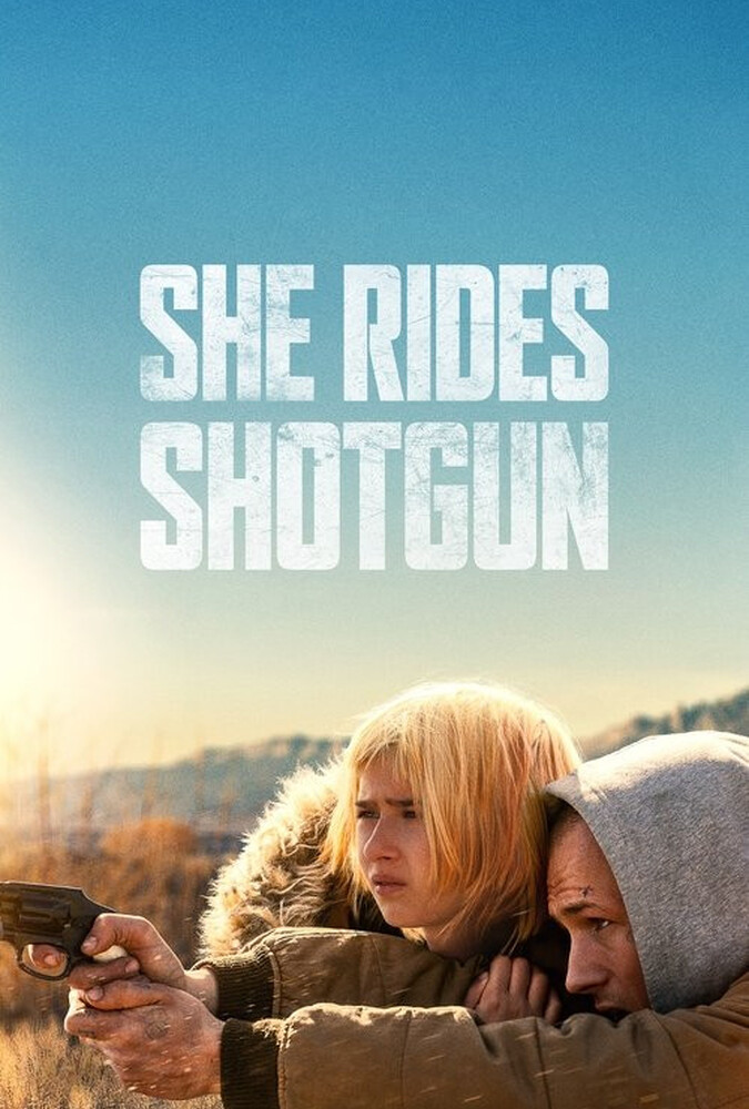 او سوار تفنگ ساچمه‌ای می‌شود She Rides Shotgun