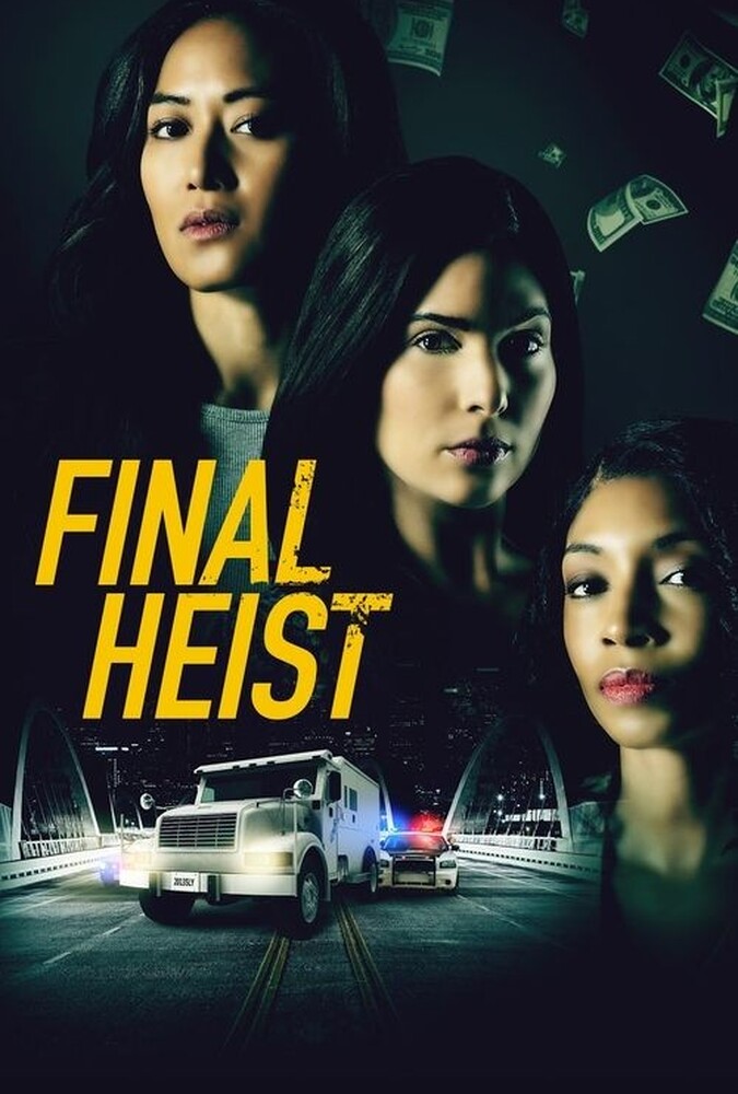 سرقت نهایی Final Heist