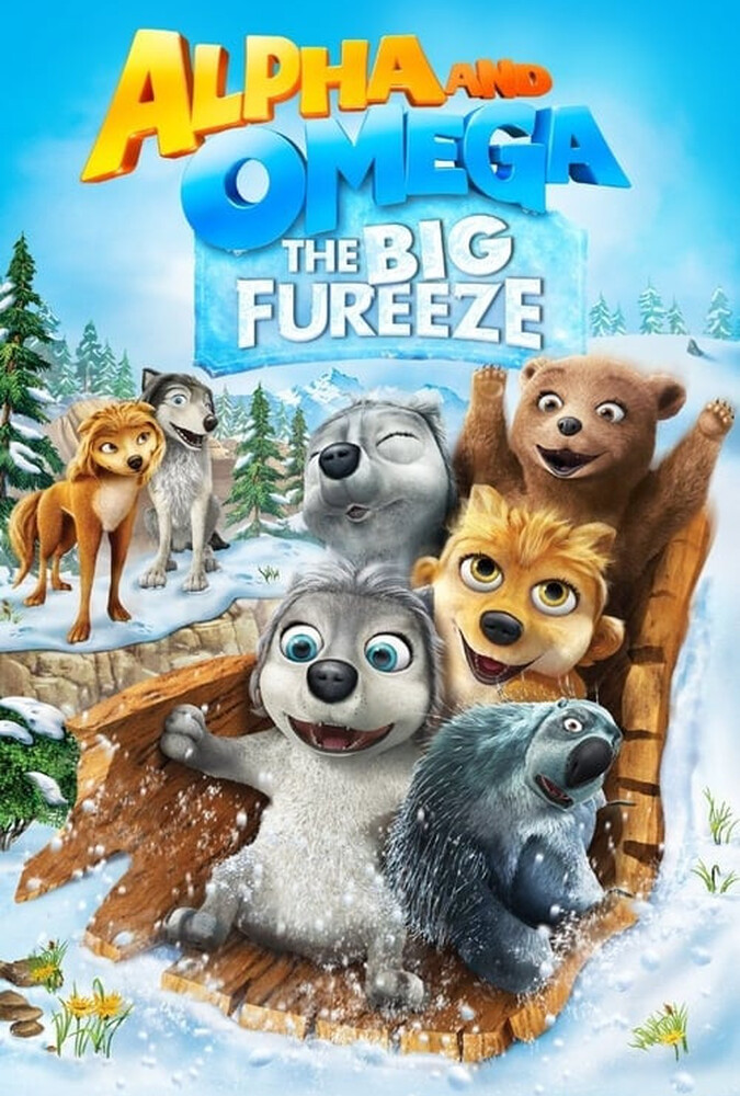 آلفا و امگا ۷: یخبندان بزرگ Alpha and Omega 7: The Big Fureeze