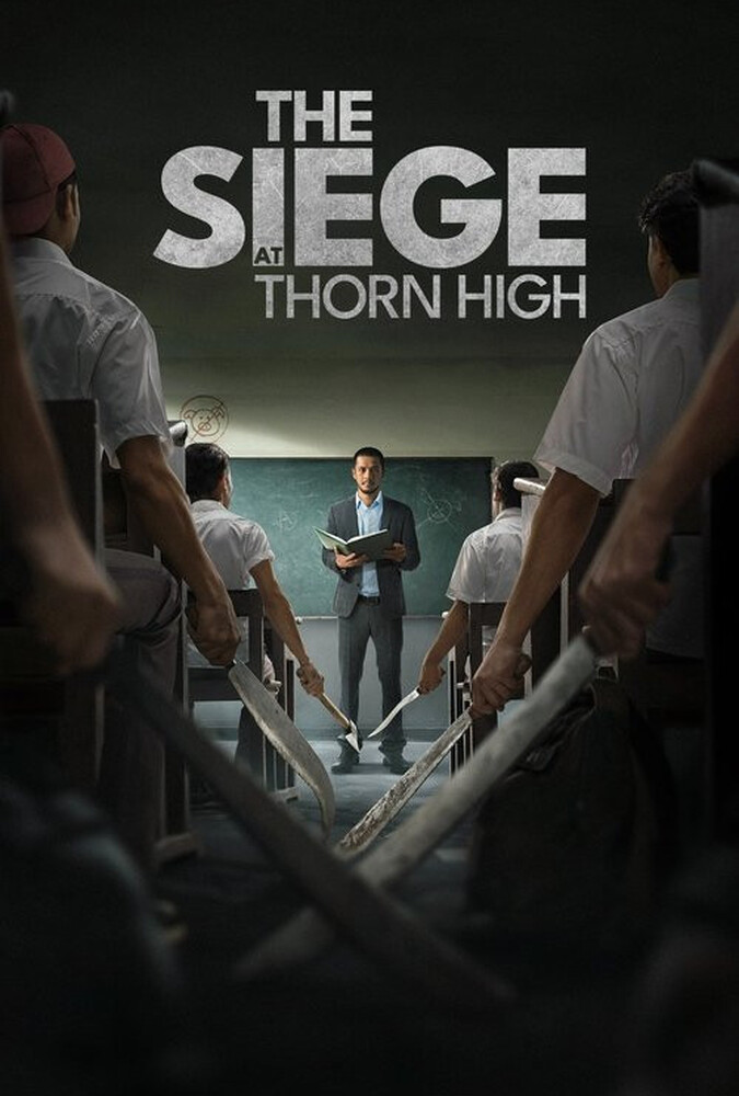 محاصره در دبیرستان تورن The Siege at Thorn High