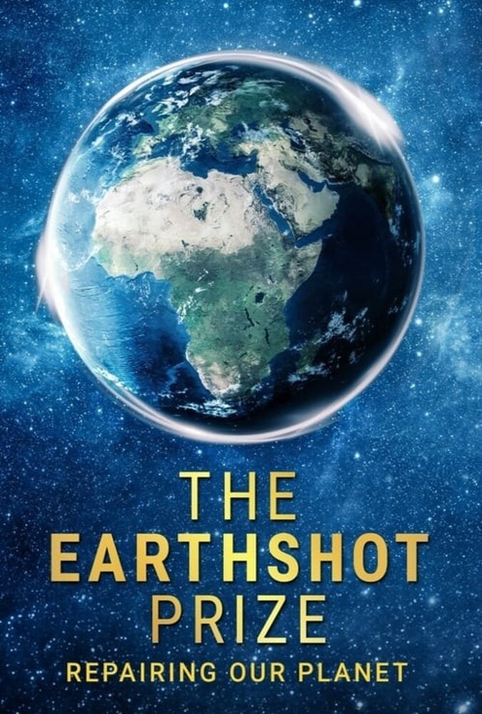 شکستن مرزها: علم سیاره ما The Earthshot Prize: Repairing Our Planet